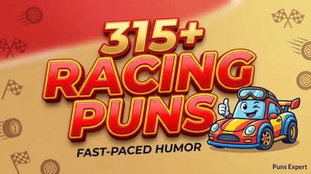 Bold 3D typography displaying 315+ Racing Puns with a cheerful cartoon race car mascot and Puns Expert watermark.